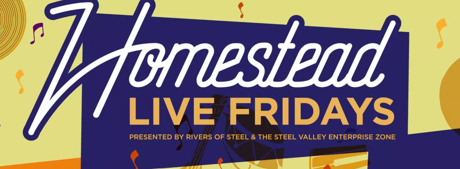 Homestead Live Fridays